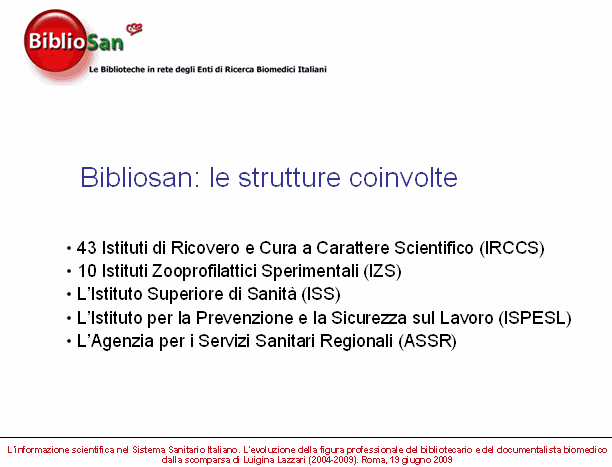 Le strutture coinvolte in Bibliosan