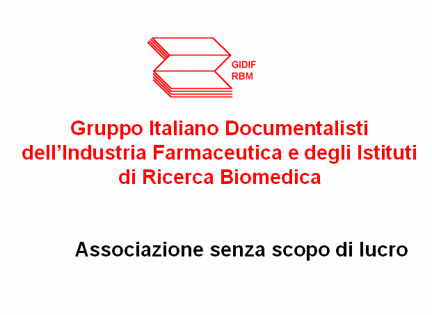 Gruppo Italiano Documentalisti dell’Industria Farmaceutica e degIi Istituti di Ricerca Biomedica - Associazione senza scopo di lucro